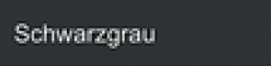Schwarzgrau Schwarzgrau
