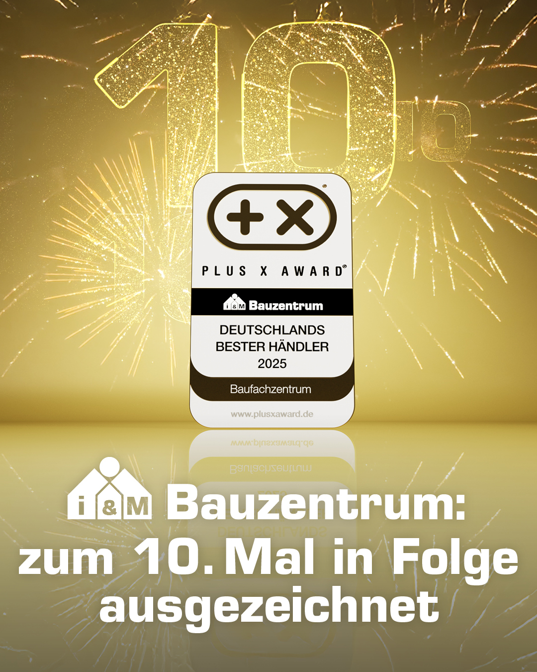i&M Bauzentrum ist auch 2025 Deutschlands Bester Händler