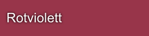 Rotviolett Rotviolett