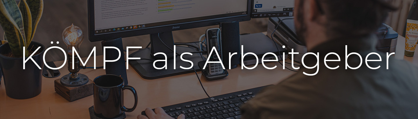 Arbeiten Sie bei den KÖMPF Onlineshops