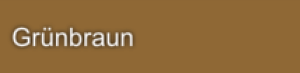 Grünbraun Grünbraun