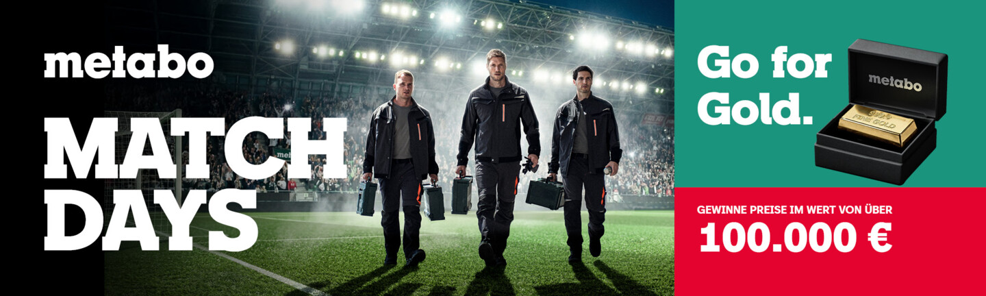 metabo Match Days - GRATIS Zugabe