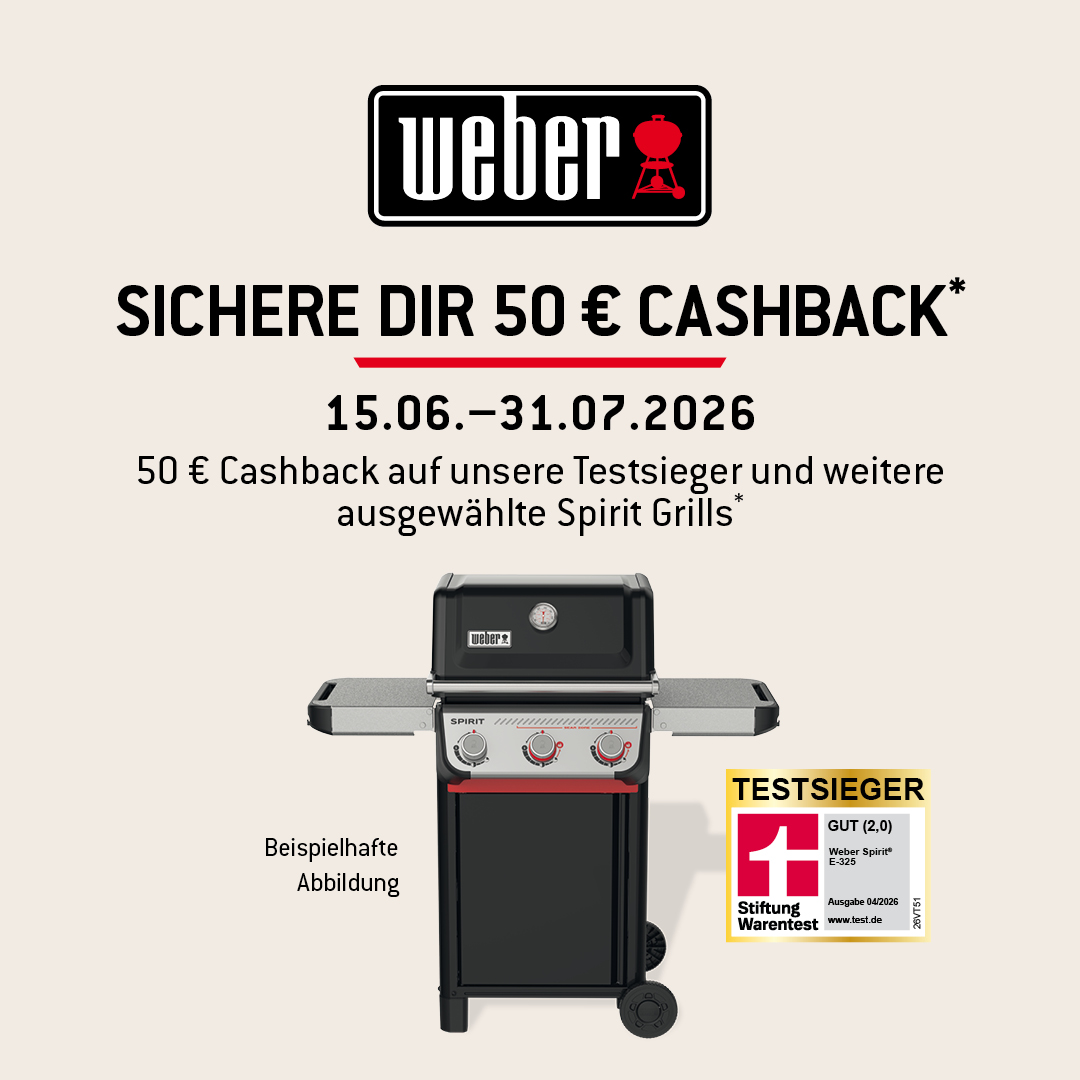 Beim Kauf eines der ausgewählten Weber Grills, erhälst du 50€ Cashback