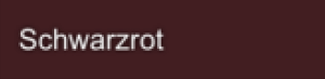 Schwarzrot Schwarzrot