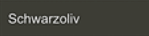 Schwarzoliv Schwarzoliv